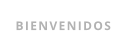 BIENVENIDOS